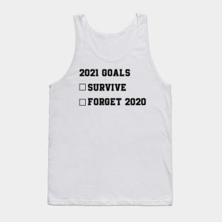 2021 goals funny new year's 2021 new year's eve gift Tank Top